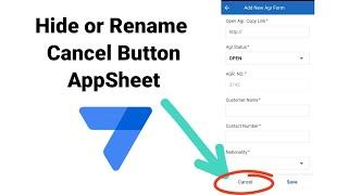 How to Hide or Rename Cancel Button in AppSheet