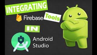 How To Integrate Firebase Tools In Android Studio | CodingStyleSociety2022