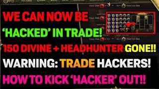 WARNING!! NEW Potential POE 2 TRADE HACKERS!! | I Have STOPPED Trading For Now!