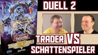 Duell 2 Zombie Horde Strukture Deck Trader VS Schattenspieler traderonlinevideo YuGiOh deutsch