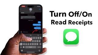 How to Turn Off or On Read Receipts on iMessage?