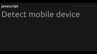 Detect mobile device