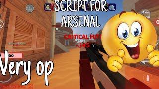 NEW OP SCRIPT FOR ARSENAL "VERY OP" MOBILE/PC NO LAG AND ITS GOOD