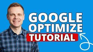 Google Optimize Tutorial 2023 – How To Use Google Optimize Step-By-Step