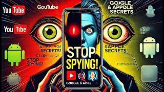 Your Phone is Spying on You!  STOP Google & Apple from Listening NOW with These Hacks!