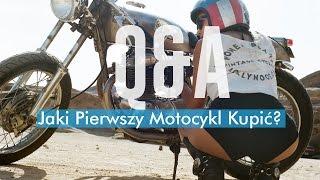 Jaki Pierwszy Motocykl Kupić? Tak Bardzo kontrowersyjnie! Q&A