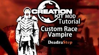 Make a Custom Race Vampire Skyrim Creation kit Tutorial DeadraStep