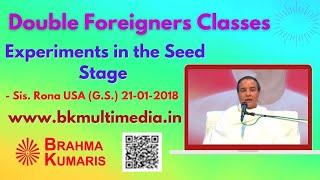 Experiments in the Seed Stage - Sis. Rona USA (G.S.) 21-01-2018