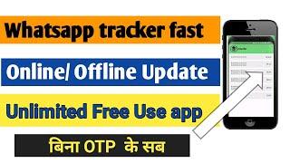 Top Best Whatsapp online /offline tracker app | free w- report use online