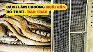 Cách Làm Chuồng Nuôi Rắn Hổ Trâu,Ráo Trâu - Trại Giống Đông Sơn