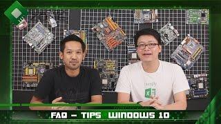 FAQ - Tips Windows10 : by OverclockzoneTV #2 EP.47