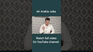 Jobs in Dubai Airlines | Air Arabia Jobs for freshers graduates | Latest Airlines Jobs | #shorts