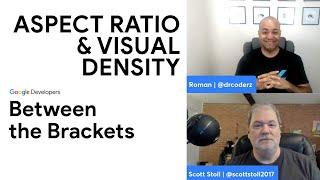 What is Aspect Ratio & Visual Density? | Flutter UIs w/ Roman Jaquez & Scott Stoll