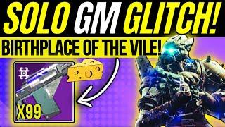 New SOLO Grandmaster Farm GLITCH! Birthplace Of The Vile Nightfall BOSS CHEESE & Exploit! Destiny 2