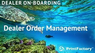 Dealer On Boarding : Dealer Order Management