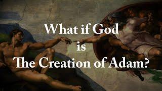 What Is The Creation of Adam?