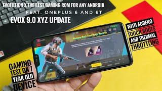 the best gaming rom evolution X feat. oneplus 6 and 6t