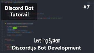 Discord.js Development - Leveling System - Eposide 7