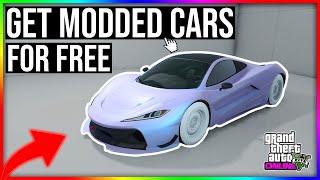 How to GET MODDED CARS for FREE in GTA 5 ONLINE! (SUPER EASY)