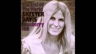 The End Of The World - Skeeter Davis