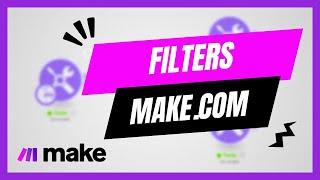 Master Filters in Make.com