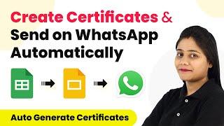 How to Create Personalized Certificates & Send on WhatsApp - Google Sheets, Google Slides & WhatsApp