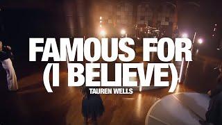 TAUREN WELLS - Famous For (I Believe): Dove Awards Version
