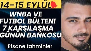 GÜNÜN BANKO MAÇI..! | 14 Eylül Cumartesi ve 15 Eylül Pazar 2024 İddaa Tahminleri