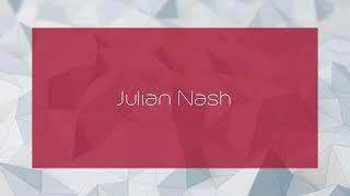 Julian Nash - appearance