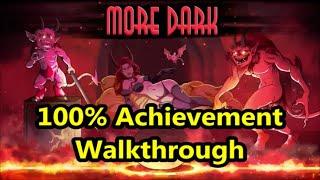 More Dark - 100% Achievement Walkthrough No Commentary