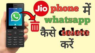 How to delete whatsapp account in jiophone 2019/  jiophone  में whatsapp account कैसे डिलीट करें