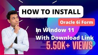 How to Install Oracle 6i forms and report in Windows 11 || Oracle 6i Forms and Report Installation