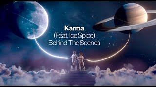 Karma (feat. Ice Spice) (Behind the Scenes)