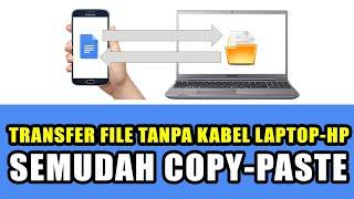 Cara Mengirim File Dari Laptop ke HP Tanpa Kabel Data