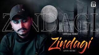 #Adon :- ZINDAGI |(Prod.By : Adon ) Official video Music Song ||∆Don musi / SR