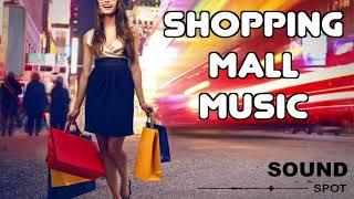 Shopping Mall Background: 2 Hours of Chill Music for a Relaxing Shopping Experience