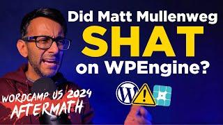 Matt versus WPEngine! WordCamp US 2024 Aftermath!