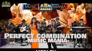 Perfect Combination | Music Mania Live Performance