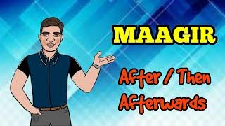 Learn Konkani with Saurabh ~ Prepositions "MAAGIR" ~ After/Afterwards/Then