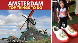 Amsterdam with Kids | Top things to do in Amsterdam | Family Travel | Travel Guide | Europe Travel