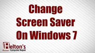 How to Change Screen Saver on Windows 7