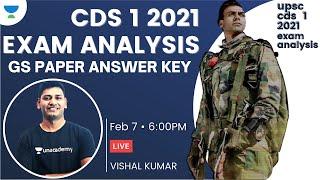 CDS 1 2021 General Studies Paper Analysis | CDS 1 2021 GS Answer Key | GS by Vishal Kumar