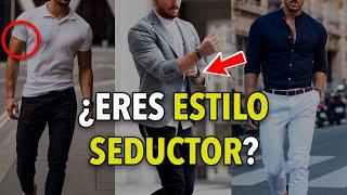 ¡Así es el ESTILO SEDUCTOR! – ¿Eres seductor?