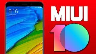 MIUI 10 GLOBAL НА XIAOMI REDMI 5 PLUS - СПОСОБ УСТАНОВКИ И ИЗМЕНЕНИЯ