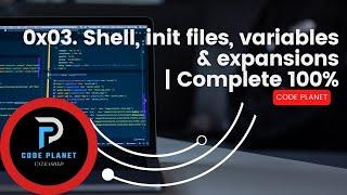 #0x03. #Shell, #init files, #Variables and #Expansions - 100% Complete