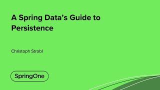 A Spring Data’s Guide to Persistence