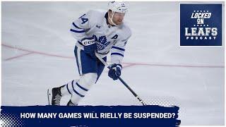 Toronto Maple Leafs await punishment for Morgan Rielly, how many games will he be suspended?