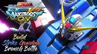 Mobile Suit Gundam Extreme Vs. Maxiboost On: Build Strike Gundam Branch Battle