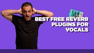 Best Free Reverb Plugin for Vocals - Reverb Plugin for Vocal Free 2022