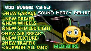 OBB BUSSID MOD V3.6.1SOUND MERCY PELUITNEW SHD LED LIGHT UPDATE OBBVIRAL OBB 